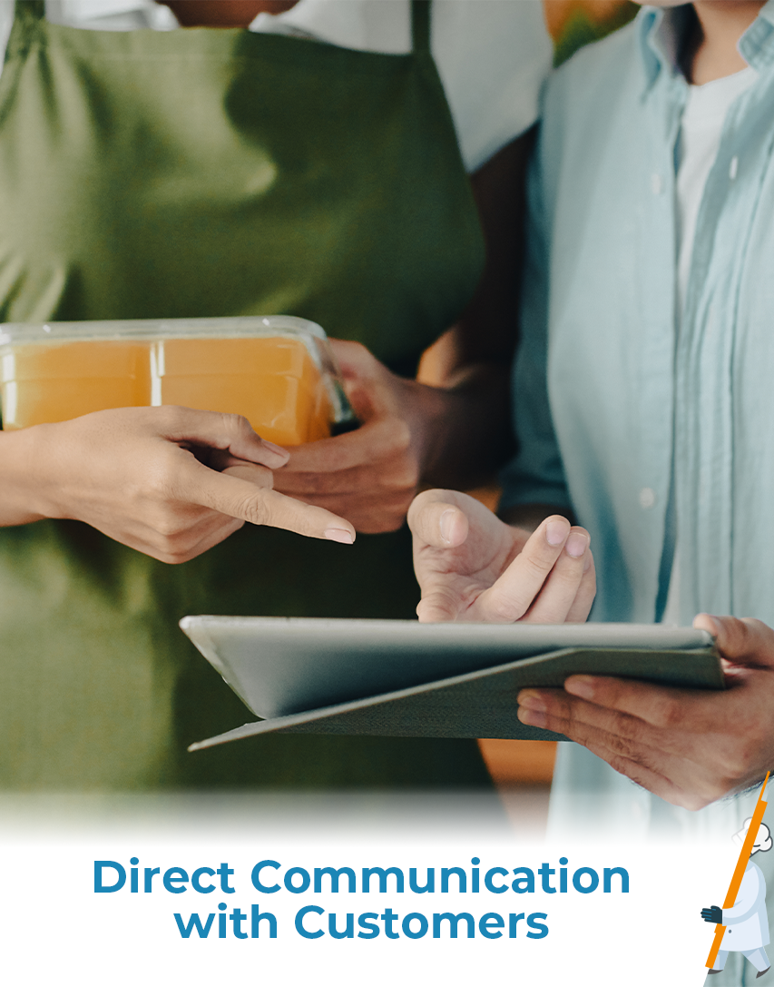 direct communication with customers